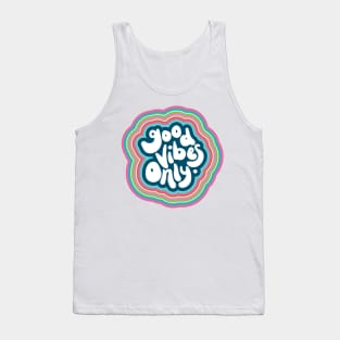 Good Vibes Only Tank Top